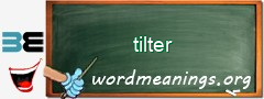 WordMeaning blackboard for tilter